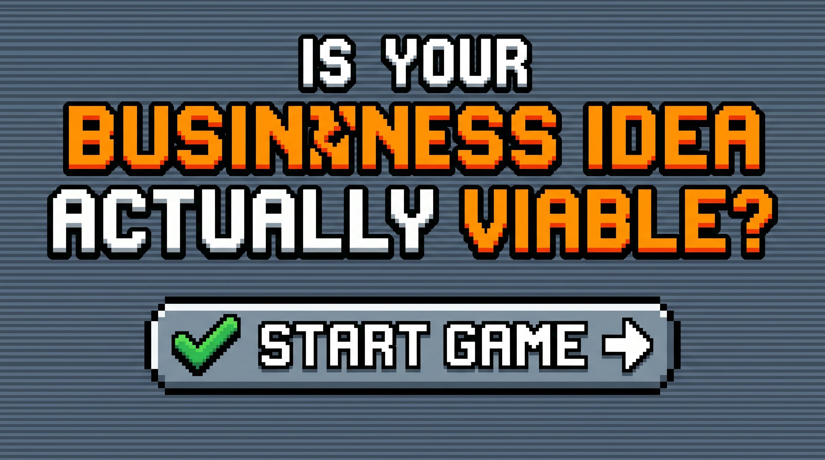 Is Your Business Idea Actually Viable? And What Exactly Are You Selling?