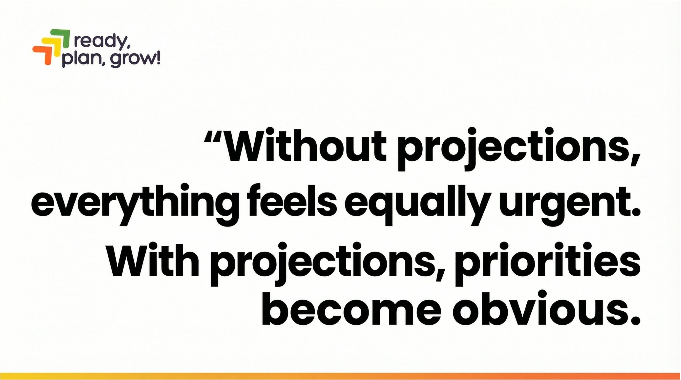 Why Business Projections Matter More Than You Think